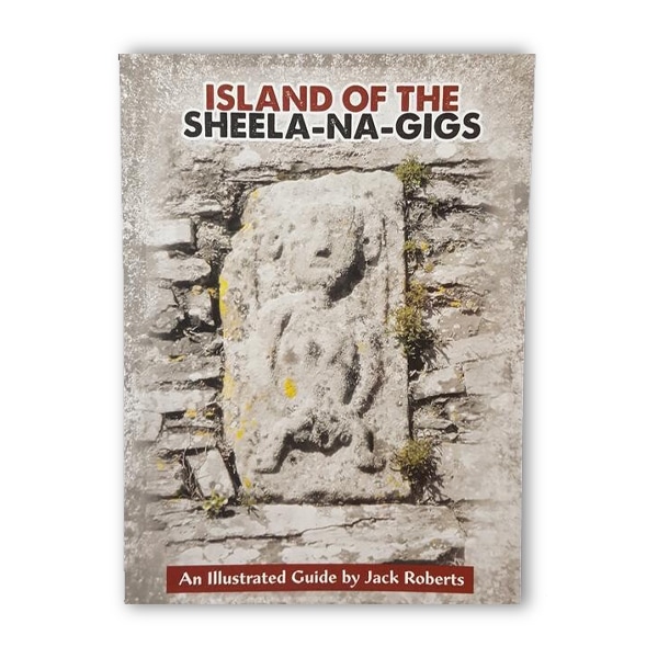 Island of Sheela na Gigs Jack Roberts